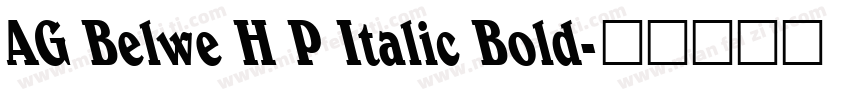 AG Belwe H P Italic Bold字体转换